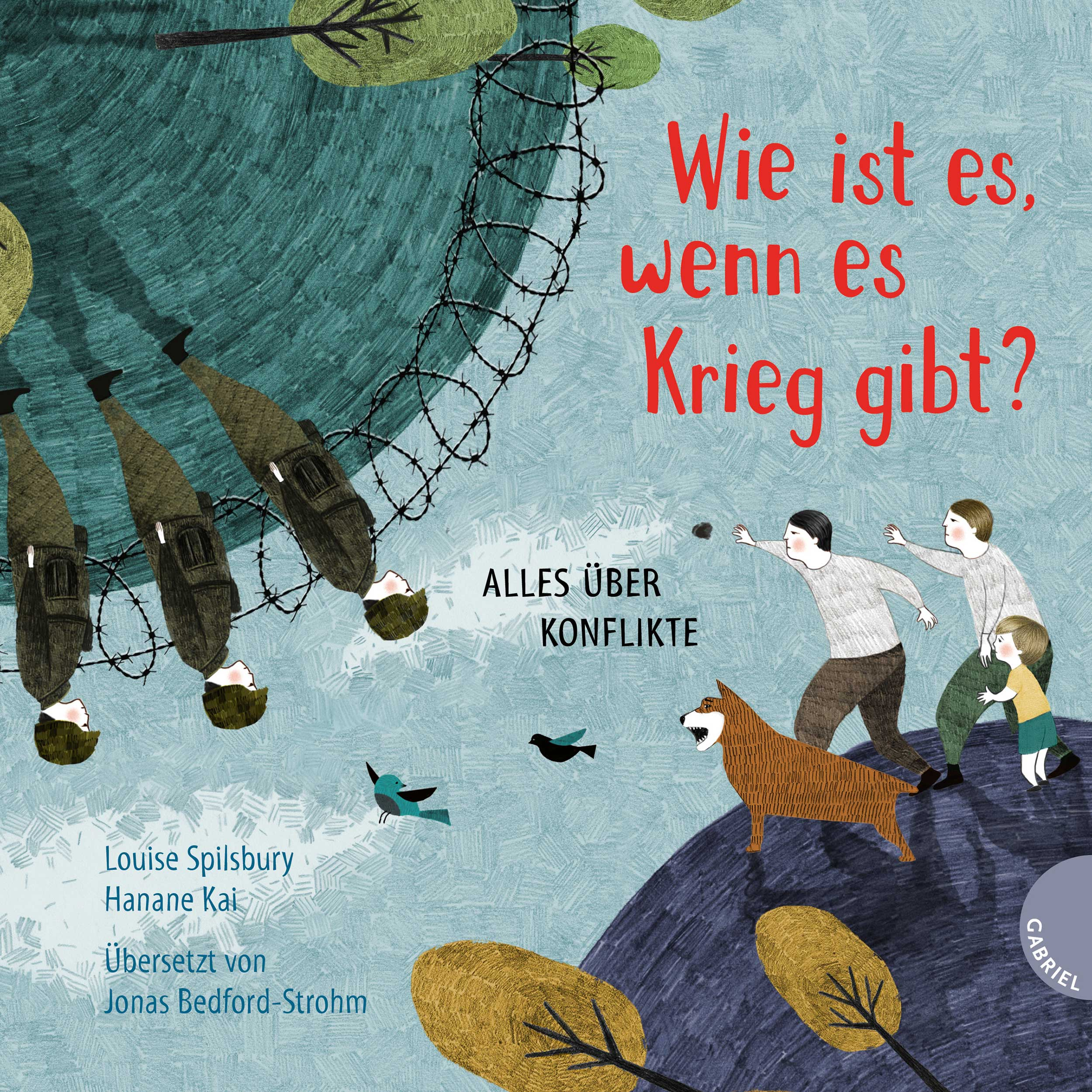 Wie ist es, wenn es Krieg gibt?